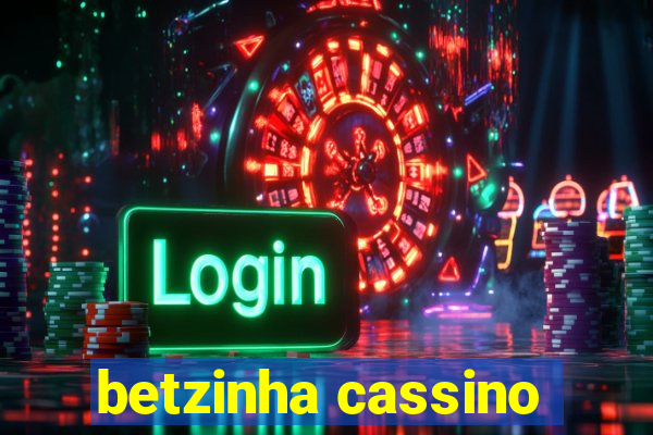 betzinha cassino
